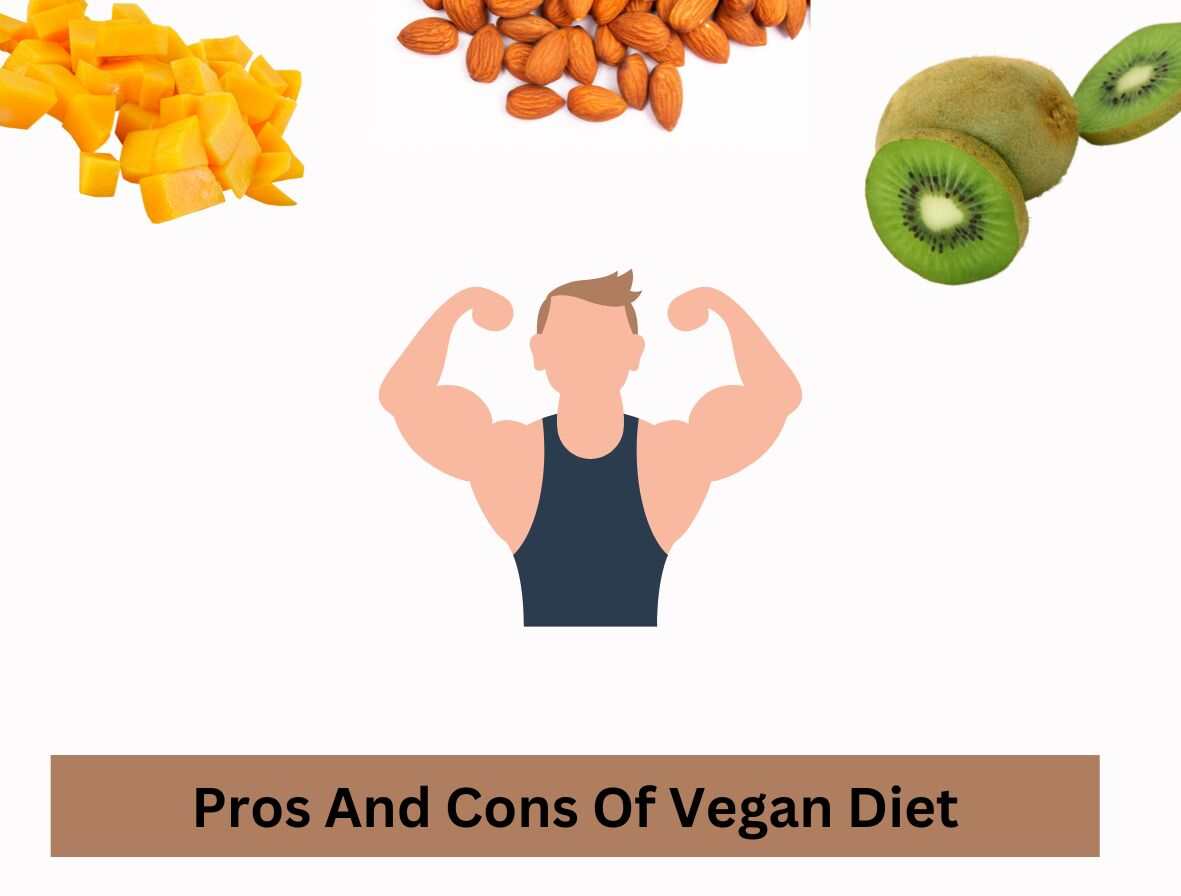 Pros and Cons of Vegan Diet - MylkMuscle