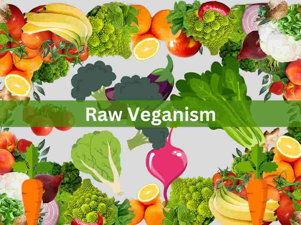 Raw Veganism: Everything You Need To Know - MylkMuscle